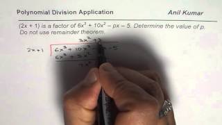 Find the Coefficient p when factor of the polynomial is given