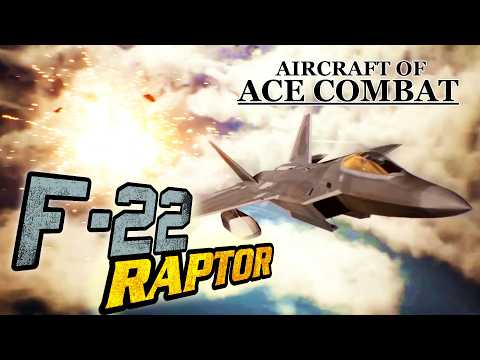 Aircraft Of Ace Combat: The F-22 Raptor