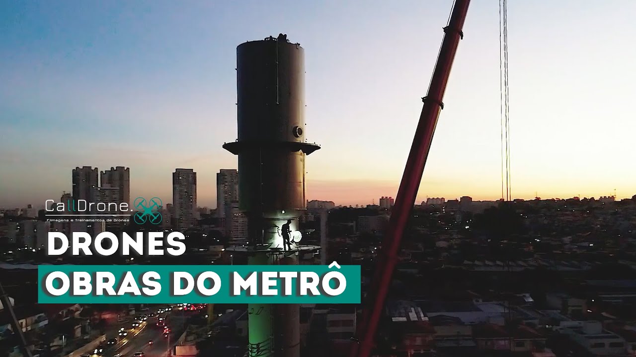 Drones para obras do Metrô | CallDrone Filmagens e Treinamentos de Drones