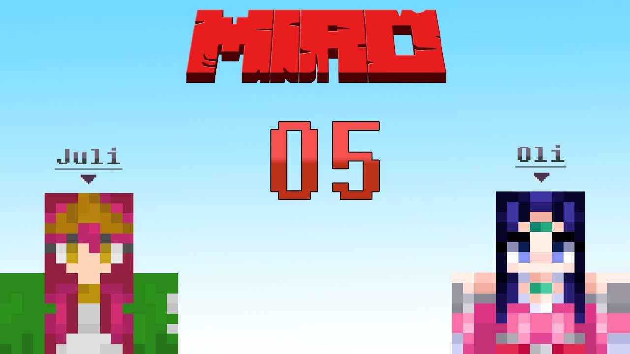 Minecraft MIRO 5 Folge [05] - YouTube