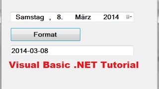 Visual Basic .NET Tutorial 40 - How to use DateTimePicker Control and Format Date