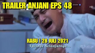 TRAILER SUARA HATI ISTRI ANJANI EPISODE 48 | RABU 28 JULI 2021