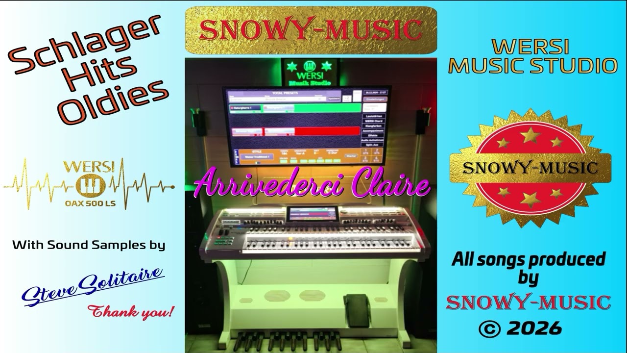 Arrivederci Claire | WERSI Organ Music | Cover by Snowy-Music - WERSI SONIC OAX V3