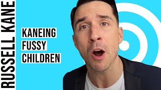 Fussy Children | Kaneing