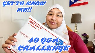 40 Q&A  CHALLENGE | GET TO KNOW ME | OPENING A PACKAGE   @CyntnMO