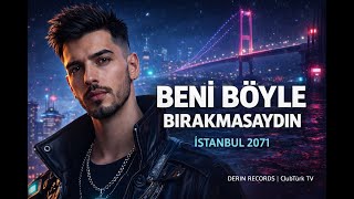 Neo İstanbul 2071 Beni Böyle Bırakmasaydın Ediz Og Future Anatolian