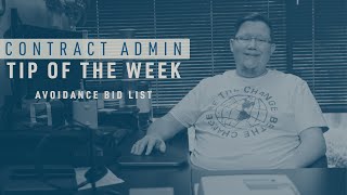 Avoidance Bid List | Contract Admin Tip of the Week