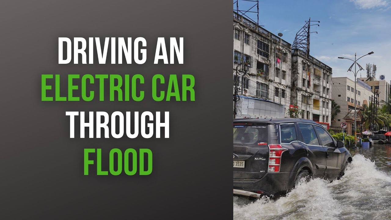 Driving An Electric Car Through Flood YouTube Driving An Electric Car Through Flood YouTube