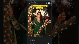 Comment Diwali for Prompt #googlegemini #geminiai #photoediting #tech #viralphotoediting #aiediting