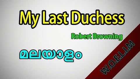 My Last Duchess in Malayalam,My last Duchess poem in Malayalam