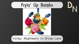 Bomb Rally Funk Remix - Kirby Nightmare in Dream Land [Fryin Up Bombs]