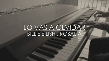 Billie Eilish, ROSALÍA - Lo Vas A Olvidar (from "Euphoria") | Piano Cover