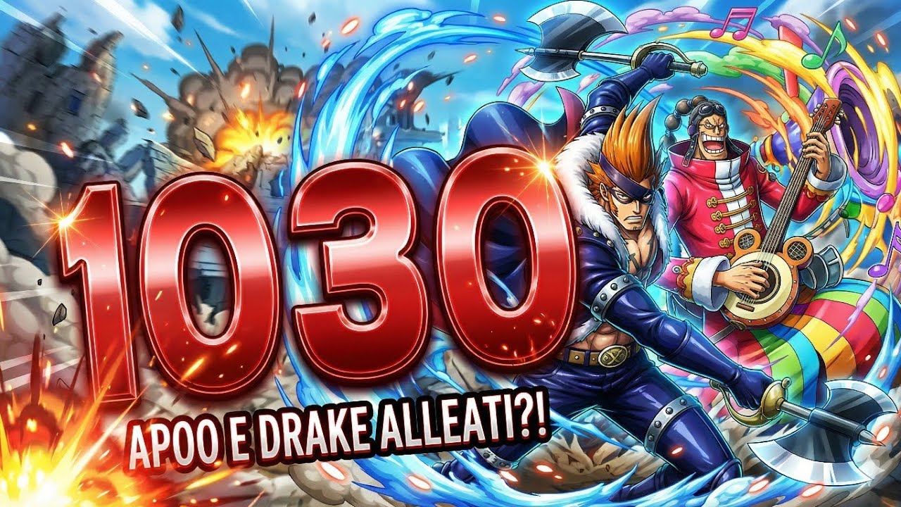ONE PIECE 1030: APOO & DRAKE ALLEATI?! - YouTube