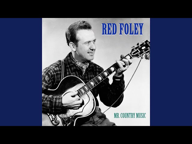 Red Foley - Dont let the sun get in your eyes