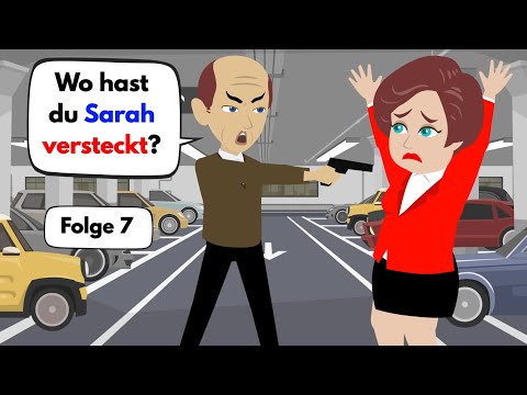 Deutsch lernen | Sarahs Stiefvater will sich an ihr rächen | Wortschatz und wichtige Verben
