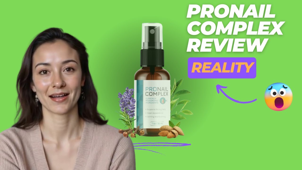 PRONAIL COMPLEX REVIEWS, ⚠️[REALITY]⚠️ PRONAIL COMPLEX FOR NAIL PROTECTION, PRONAIL COMPLEX REVIEW