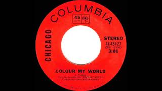1970 Chicago - Colour My World (stereo 45)