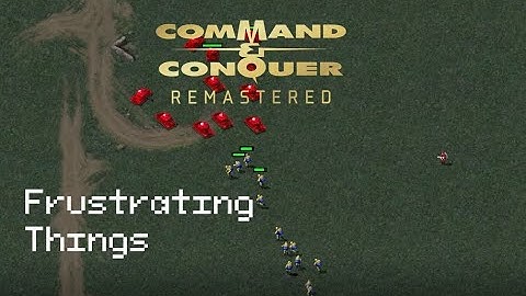 The Most Frustrating Things In Command & Conquer TD