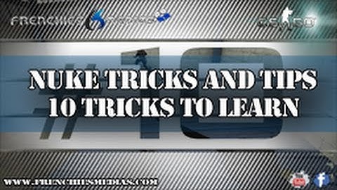 CSGO Nuke 10 tricks
