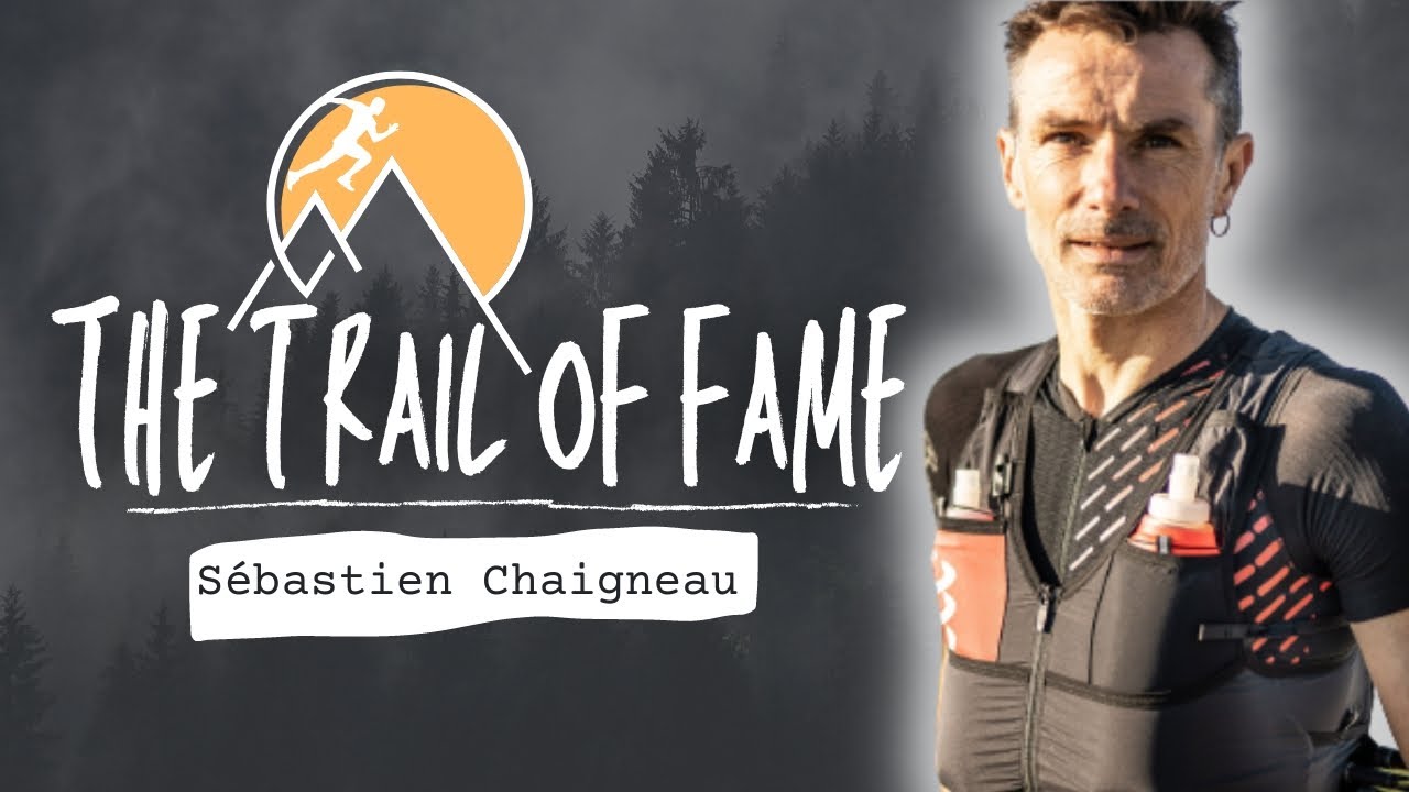 THE TRAIL OF FAME #3 - Sébastien Chaigneau