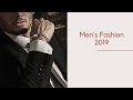 Men`s Fashion 2019 (Part 1)