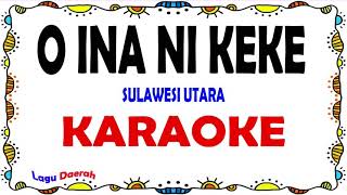 O Ina Ni Keke - Karaoke