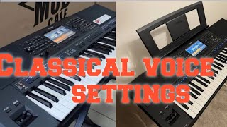 How to set Classical voices on Yamaha SX700/SX900 both left and right hand