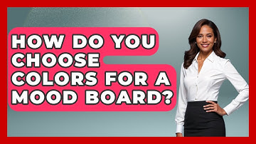 How Do You Choose Colors For A Mood Board? - Graphic Design Nerd
