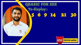 Class 10 | Computer | Qbasic program to display  5   6     9    14    21   30