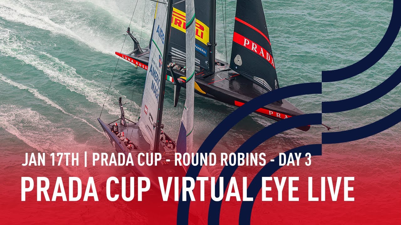 🔴 PRADA Cup Virtual Eye LIVE | Round Robins Day 3