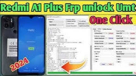 Redmi A1 Plus Frp Remove 1 Click Umt