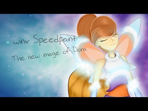 winx Speedpaint | The new image of Dora \(°ｏ°)/