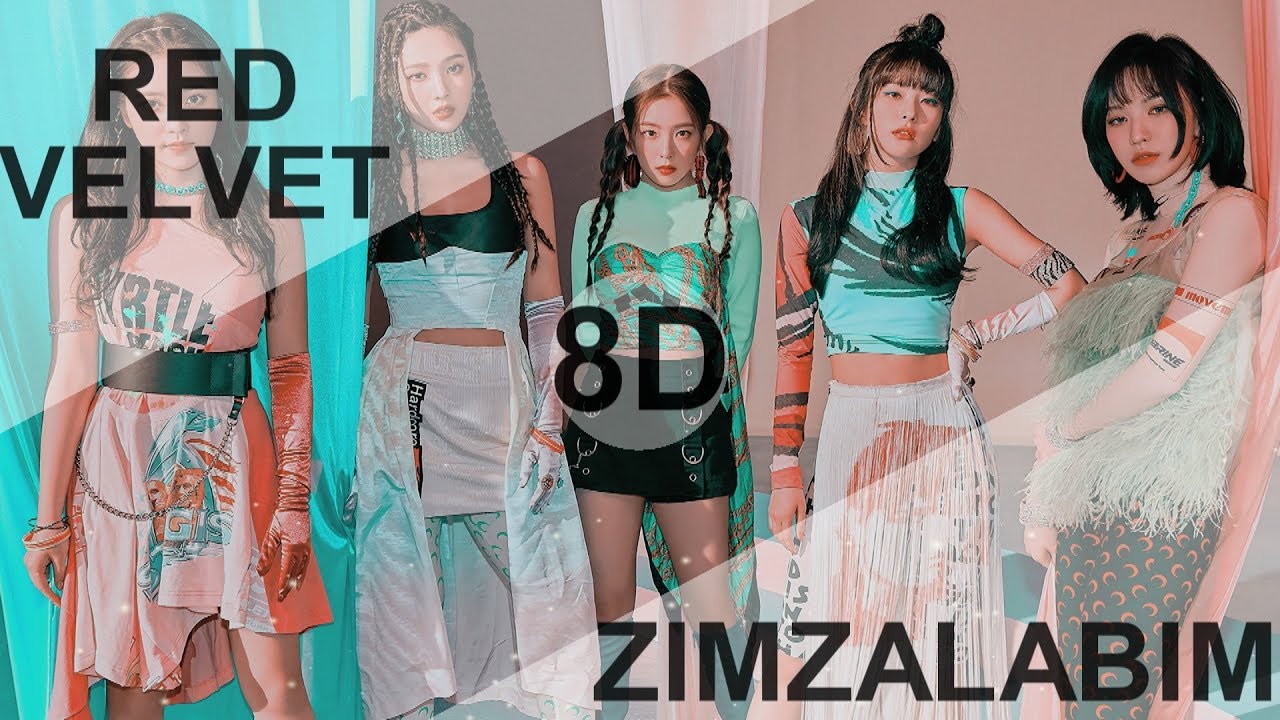 RED VELVET (레드벨벳) - ZIMZALABIM (짐살라빔) [8D USE HEADPHONE] 🎧