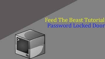FTB Tutorial | Password Locked Door Using Computer! Easy!