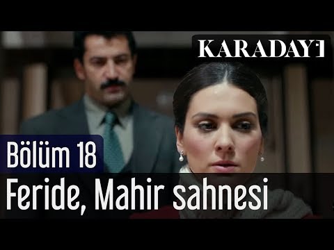 Karadayı 18.Bölüm Feride Mahir Sahnesi