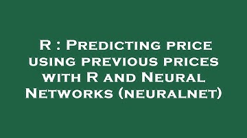 R : Predicting price using previous prices with R and Neural Networks (neuralnet)