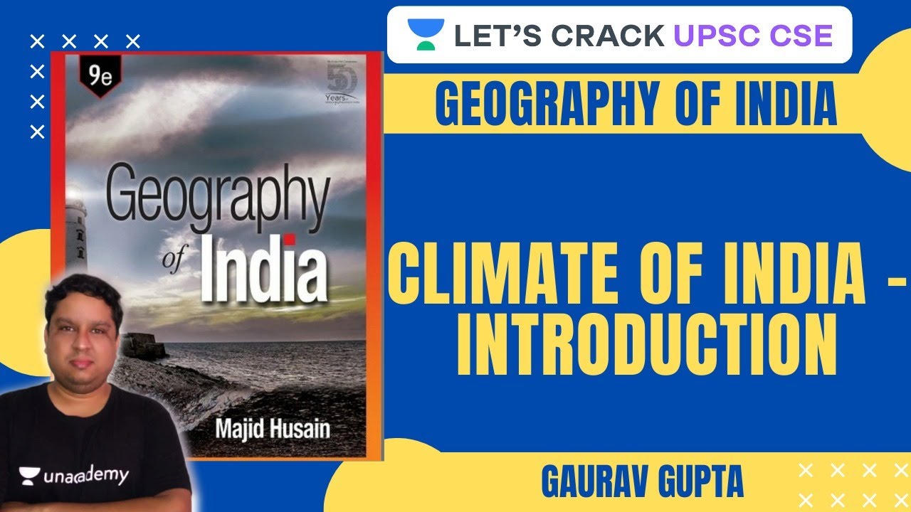 Climate of India Introduction Geography of India UPSC CSE/IAS 2021 Gaurav Gupta YouTube