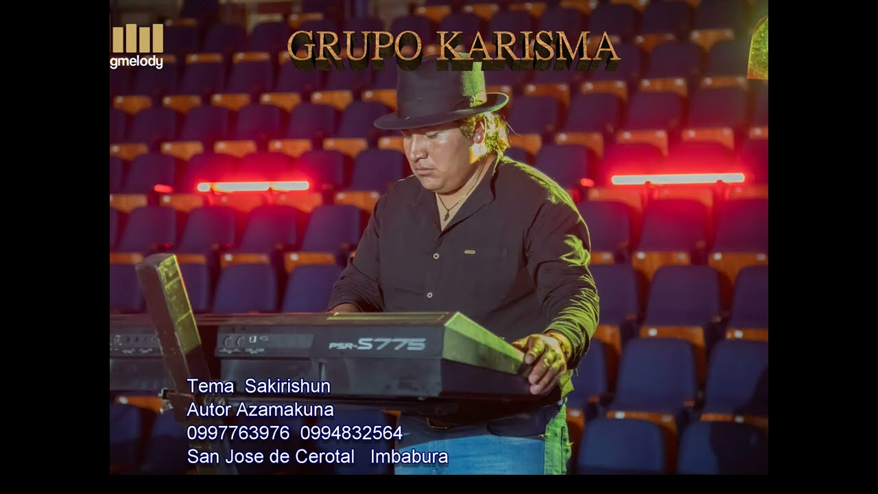 Grupo Karisma 2022   2023   Sakirishun d.r.a   autor Azamakuna