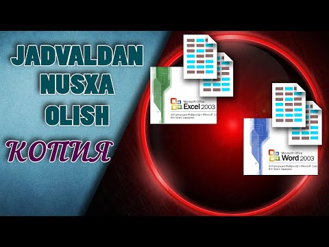JADVALNI NUSXA OLISH - ЖАДВАЛНИ КОПИЯ ҚИЛИШ.