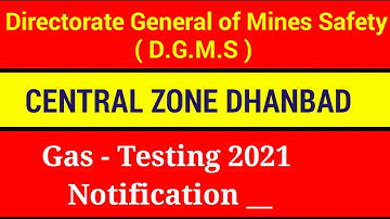 D.G M.S ( Dhanbad )  Gas testing Notification | 2021 | Documents Verification __