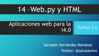 Aplicaciones web para la I4.0 - 14: Web py y HTML