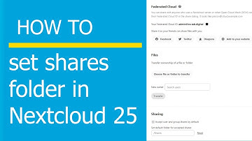 How to set a shares folder in Nextcloud 25