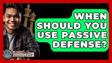 When Should You Use Passive Defense? - The Board Game Xpert