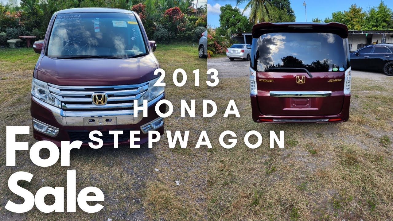 2013 Honda Stepwagon For Sale in Clarendon, Jamaican Cars YouTube