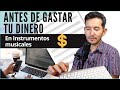 Tres tips Antes de gastar dinero en un instrumento musical o en tecnología musical