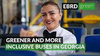 Making buses greener and more inclusive in Georgia