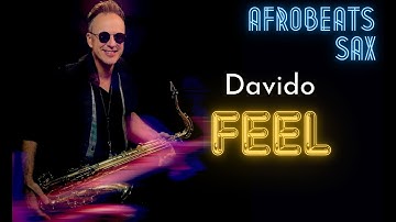 Thumbnail of Feel | Davido | Brendan Ross Saxophone Version