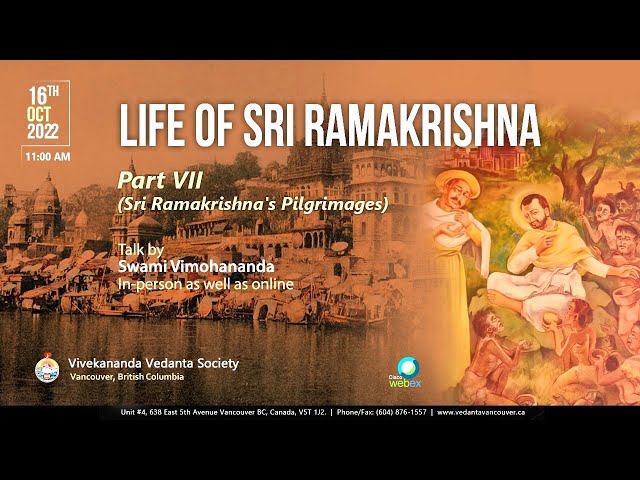 Life of Sri Ramakrishna (Part 8) Sri Ramakrishna's Pilgrimages (Swami Vimohananda)