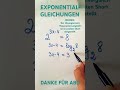 EXPONENTIALGLEICHUNGEN LÖSEN #youtubeshorts #education #bildung