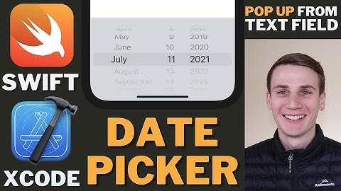 Pop Up Date Picker Swift Xcode Tutorial